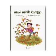 Mavi Minik Kampçı - Ayşe Bakırcı Yücer