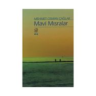MAVI MISRALAR - MEHMET OSMAN ÇAĞLAR