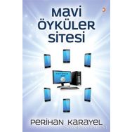 Mavi Öyküler Sitesi - Perihan Karayel