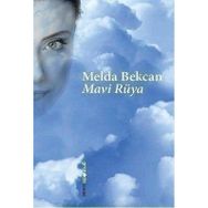 MAVI RÜYA - MELDA BEKCAN