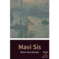 Mavi Sis - Ömer Fevzi Nursöz