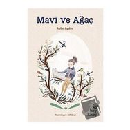 Mavi ve Ağaç - Aylin Aydın