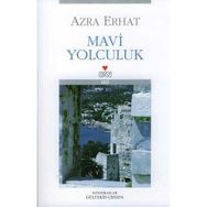MAVI YOLCULUK - AZRA ERHAT