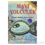 MAVI YOLCULUK - GENEL
