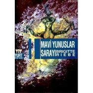 MAVI YUNUSLAR SARAYI - BRIGITTE RIEBE