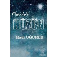 Mavideki Hüzün - Raci Uğurlu