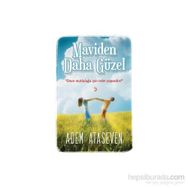 Maviden Daha Güzel - Adem Ataseven