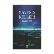 Mavi’nin Külleri - Hasan Efe