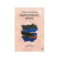 Maviyengeç Ağıdı - Nihat Behram