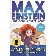 Max Einstein: The Genius Experiment (Max Einstein Series) - James Patterson