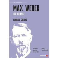 Max Weber - Randall Collins
