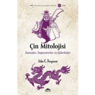 Maya Kitap - Çin Mitolojisi: İnanışlar-İmparatorlar ve Ejderhalar