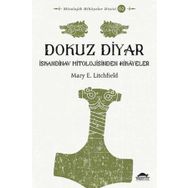 Maya Kitap Dokuz Diyar - İskandinav Mitolojisinden Hikâyeler - Mitolojik Hikâyeler Dizisi 2