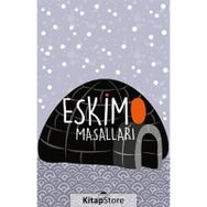 Maya Kitap Eskimo Masalları - Özel Ayracıyla - Dünya Masalları Dizisi