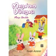 Maya'nın Dünyası - Maya Okulda - Nage Atalay