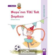 Maya'nın Tiki Tak Şapkası - Sema Günaydın Çınar