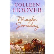 Maybe Someday - Colleen Hoover