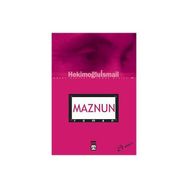 MAZNUN - HEKİMOĞLU İSMAİL