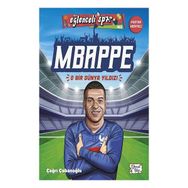 Mbappe O Bir Dünya Yıldızı - Çağrı Çobanoğlu