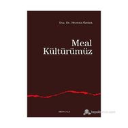 Meal Kültürümüz - Mustafa Öztürk