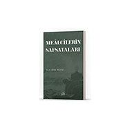 Mealcilerin Safsataları - Tahkik Yayınları