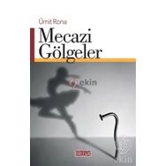 Mecazi Gölgeler - Ümit Rona