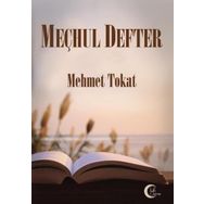 Meçhul Defter - Mehmet Tokat