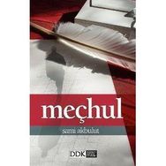 MEÇHUL - SAMI AKBULUT