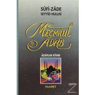 Mecma’ul Adab - Sufi-zade Seyyid Hulusi