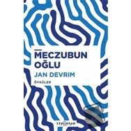 Meczubun Oğlu - Jan Devrim