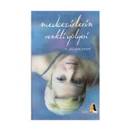 Medcezirlerin Renkli Gölgesi - F. Gülgün Engin
