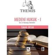 Medeni Hukuk Cilt 1 - İsmail Ercan
