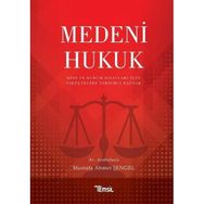 Medeni Hukuk: Kpss ve Kurum Sınavları İçin Fakültelere Yardımcı Kaynak