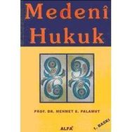 MEDENI HUKUK - MEHMET E.PALAMUT