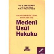 MEDENI USUL HUKUKU - HAKAN PEKCANITEZ;OĞUZ ATALAY;MUHAMMET ÖZEKES