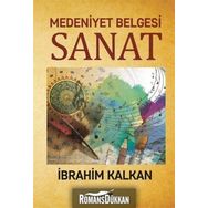 Medeniyet Belgesi Sanat - İbrahim Kalkan