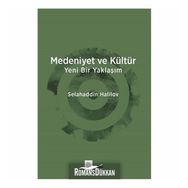 Medeniyet ve Kültür - Selahaddin Halilov