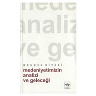 MEDENIYETIMIZIN ANALIZI VE GELECEĞI - MEHMED NIYAZI