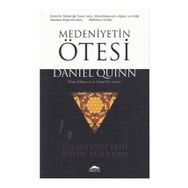 Medeniyetin Ötesi - Daniel Quinn