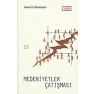 Medeniyetler Çatışması ve Samuel P. Huntington - Murat Yılmaz