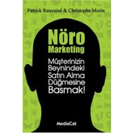 Mediacat Kitapları - Nöro Marketing Müşterinizin Beynindeki Satın Alma Düğmesine Basmak!