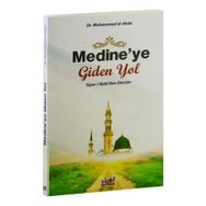 Medine’ye Giden Yol - Muhammed El-Abde
