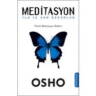 Meditasyon - İlk ve Son Özgürlük - Kolektif