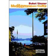 MEDITERRANEAN WALTZ - BUKET UZUNER
