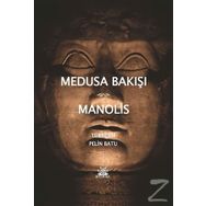 Medusa Bakışı - Andreas Manolis