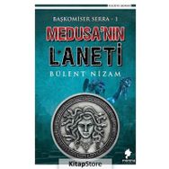 Medusa'nın Laneti - Başkomiser Serra 1 - Bülent Nizam