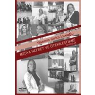 Medya Nefret ve Ötekileştirme - Prof. Dr. Yasemin Giritli İnceoğlu