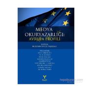 MEDYA OKURYAZARLIĞI: AVRUPA PROFILI - NURDAN ÖNCEL TAŞKIRAN