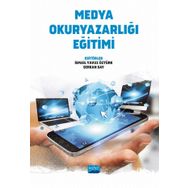 Medya Okuryazarlığı Eğitimi - Nobel Akademi Yayınları