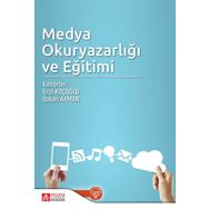 Medya Okuryazarlığı ve Eğitimi - İbrahim E. Bilici